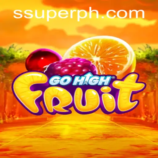 GoHighFruit: The Exciting World of SUPER PH Game
