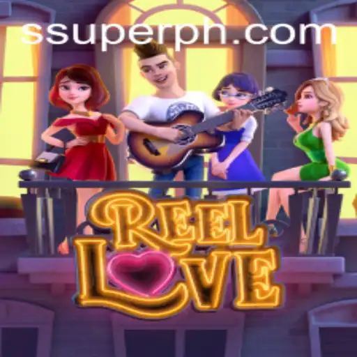 Discover the Thrills of ReelLove: A Super PH Gaming Experience